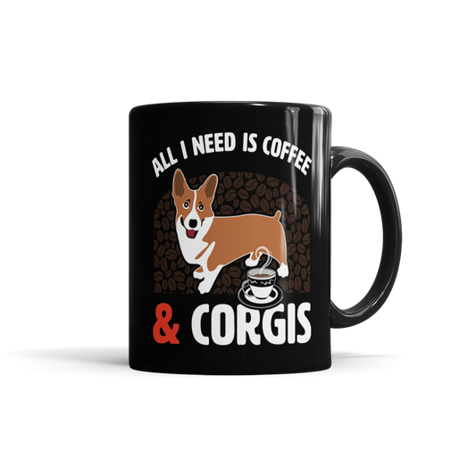 All I Need Is Coffee & Corgis