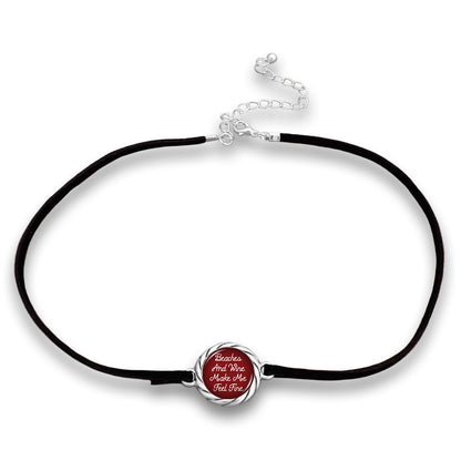 "Beaches and Wine Make Me Feel Fine" Black Suede Choker Necklace