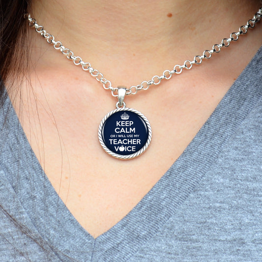 "Keep Calm Or I Will Use My Teacher Voice" Round Twisted Rope Necklace