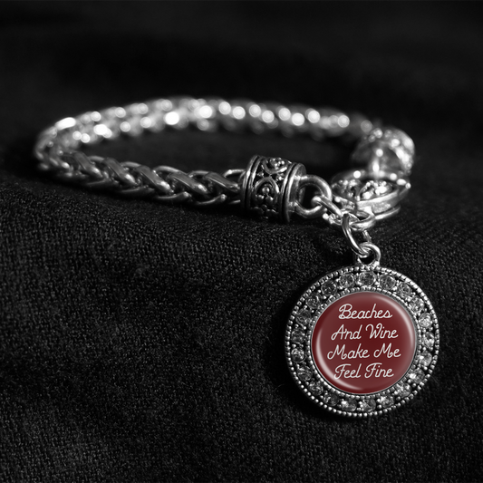 Beaches And Wine Make Me Feel Fine Silver Braided Clasp Bracelet