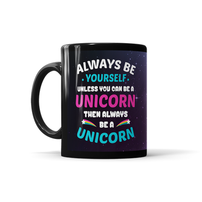 Always Be A Unicorn